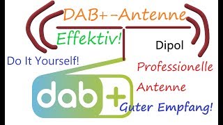 DAB Antenne selber bauen sehr guter EmpfangEffektiv quotWUNDERANTENNEquot [upl. by Rubi617]