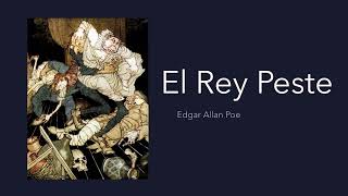 El Rey Peste  Edgar Allan Poe Audiolibro  Audiobook [upl. by Annayehc]