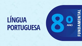 1505  8º ano EF  Língua Portuguesa  Conhecimentos linguísticos e gramaticais [upl. by Amitie]