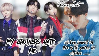 MY BROTHERS HATE ME  THREESHOT  JIMIN FF  ot7ff btsff ff ff bts vminkookff [upl. by Llehsyt212]