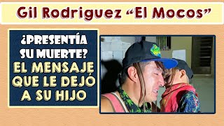 Gil Rodríguez quotEl Mocosquot ¿Presentía su muerte [upl. by Docile610]