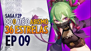 O RETORNO da F2P do 0 até o ABISMO 36 ESTRELAS 09  GENSHIN IMPACT [upl. by Lunna]