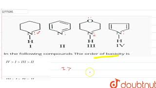 In the following compounds The order of basicity is [upl. by Freed]