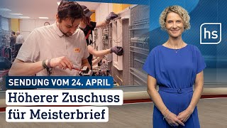 Höherer Zuschuss für Meisterbrief  hessenschau vom 24042024 [upl. by Aiym]