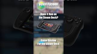 Voxel Tycoon on the Steam Deck [upl. by Iliram11]