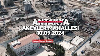 ANTAKYA AKEVLER MAHALLESİ  10092024 [upl. by Nnaylrebmik319]