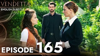 Vendetta  Episode 165 English Subtitled  Kan Cicekleri [upl. by Nwahser]