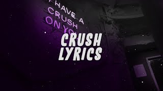 DUCKWRTH  Crush Lyrics [upl. by Lynus]