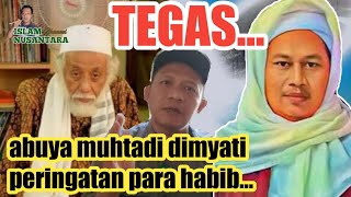 tegas ulama banten abuya muhtadi dimyati guru kyai imaduddin beri peringatanChannelISLAMNUSANTARA [upl. by Kinnard]