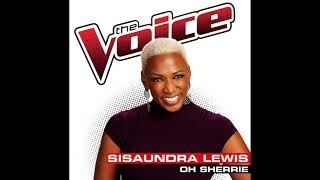 Sisaundra Lewis  Oh Sherrie  Studio Version  The Voice 6 [upl. by Ahseenal]