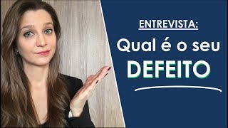 ENTREVISTA Qual é o seu defeito  DICAS 45 [upl. by Adnorrehs124]