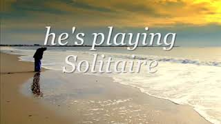 Solitaire  The Carpenters Lyrics [upl. by Ainomar]