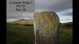 Crusader Kings 3 PICTS Part 48  A Son [upl. by Robertson96]