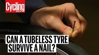 Can a tubeless tyre survive a nail  Cycling Weekly Science [upl. by Rosaline]