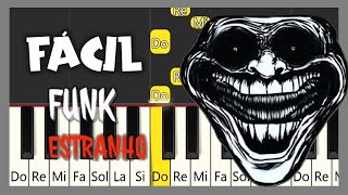 FUNK ESTRANHO  Troll face  TUTORIAL DE PIANO FÁCIL [upl. by Kerril]