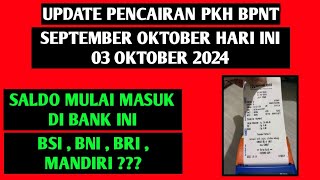 UPDATE PENCAIRAN PKH BPNT SEPTEMBER OKTOBER HARI INI 03 OKTOBER 2024 [upl. by Mayberry950]