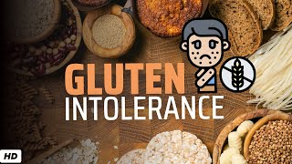 Gluten Intolerance Diagnosis Symptoms and Treatment [upl. by Terence]