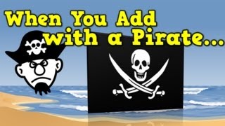 When You Add with a Pirate addition song for kids [upl. by Platt]