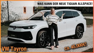 VW Tayron im Test 2025 Das kann der NEUE Tiguan Allspace Review  Preis  Kofferraum  7Sitzer [upl. by Nomael474]