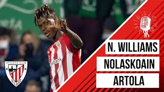 🎙️Nico Williams amp Peru Nolaskoain amp Artola  post Atlético Mancha Real 02 Athletic Club  116 Copa [upl. by Nnylireg]