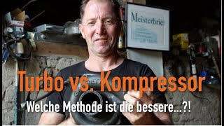 Turbolader vs Kompressor  Welche Methode ist die bessere Erklärt vom Kfz Meister [upl. by Derrik]