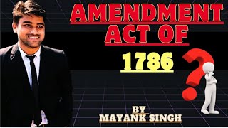 Amendment Act of 1786  संशोधन अधिनियम 1786 upsc upsi judiciary [upl. by Tonl]