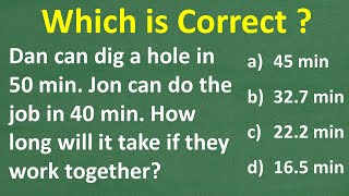 One person can dig a hole in 50min another person takes 40min how long if they work together [upl. by Etnovaj]