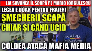 SCANDALOS Lia Savonea ia anulat condamnarea lui Mario Iorgulescu Coldea atacă mogulii Mafia Media [upl. by Meluhs]