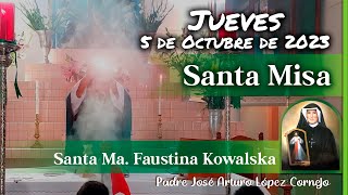 ✅ MISA DE HOY jueves 5 de Octubre 2023  Padre Arturo Cornejo [upl. by Anayeek]