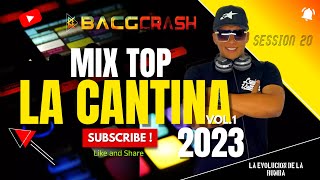 LA CANTINA MIX TOP ❌DJ BACGCRASH LA CANTINA RATON Y QUESO NIPARIENTE SOMOS🎺 [upl. by Refinney]