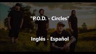 POD  Circles Inglés  Español [upl. by Keare]