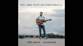 We Are Not So Different by Zalman Krause [upl. by Htnnek]