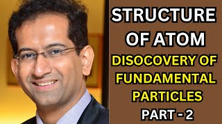 STRUCTURE OF ATOM  PART  1  STD11  DISOCOVERY OF FUNDAMENTAL PARTICLES  FREE CHEMISTRY CLASS [upl. by Hall]