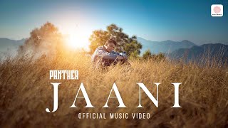 Panther  Jaani Official Music Video  NikhilSwapnil [upl. by Alper]