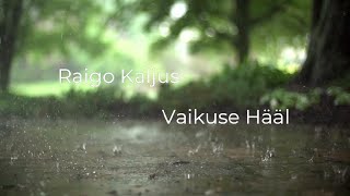 Vaikuse Hääl [upl. by Olegnaed]