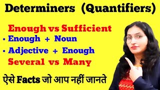 Determiners Quantifiers in English Grammar  Enough Vs Sufficient  Several Vs Many [upl. by Dominick]