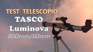 TEST telescopio TASCO Luminova 80060mm refractorexperiencias [upl. by Ahsaei241]