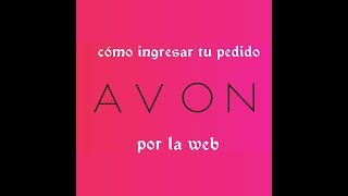 Como ingresar pedido Avon por web Avon Colombia [upl. by Assirahc]