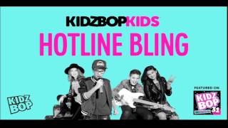 KIDZ BOP Kids  Hotline Bling KIDZ BOP 31 [upl. by Judas25]