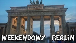 BERLIN  Co warto zobaczyć  Weekend w Berlinie zwiedzanie atrakcje [upl. by Domela141]