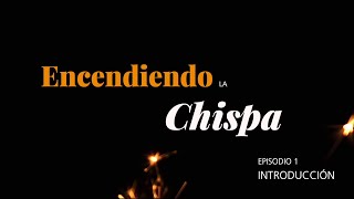 Episodio  1  “Encendiendo la Chispa” Introducción  Misioneros claretianos [upl. by Sotnas]