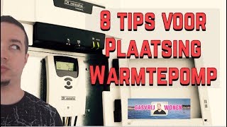 8 tips voor plaatsing warmtepomp [upl. by Enileuqcaj]