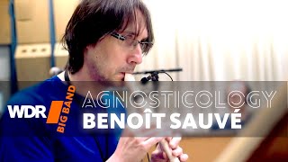 Benoît Sauvé feat by WDR BIG BAND  Agnosticology [upl. by Ayhtin627]