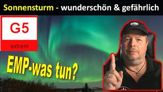 G5 Sonnensturm  Wunderschön amp Gefährlich  Was war genau Welcher Schutz [upl. by Judson496]