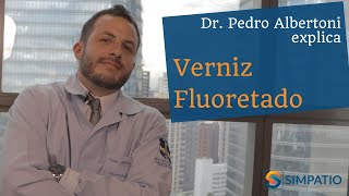 VERNIZ FLUORETADO QUANDO É INDICADO E COMO É APLICADO com Dr Pedro Albertoni [upl. by Fiel]