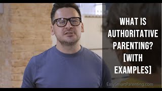 What Is Authoritative Parenting With Examples [upl. by Bennett]