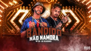 MC RICARDINHO E MC SW CHEFINHO  BANDlDO NÃO NAMORA [upl. by Stephana]