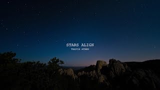 Stars Align  Official Lyric Video Original Song by Travis Atreo [upl. by Jacquette265]