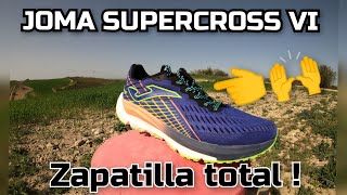 Joma Supercross VI  Zapatilla total [upl. by Sussman]