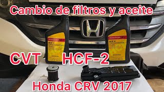 Como Cambiar Filtros y Aceite HCF2 a la Caja automática CVT de Honda CRV 2017 [upl. by Annairda]